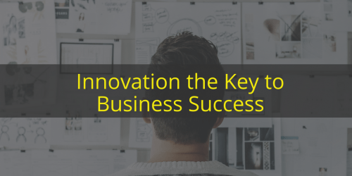 Innovation the Key to Business Success