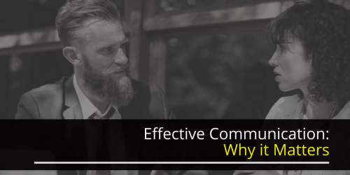 Why effective communication matters