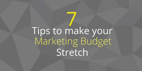 Title image for article on 7 Tips to make your marketing budget stretch cover