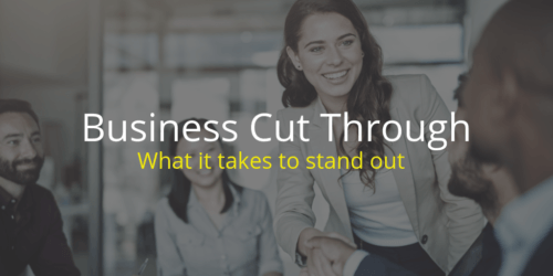 Blog banner Business cut through, what it takes to stand out