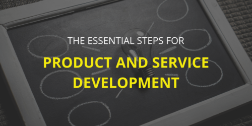 Title image for article on the essential steps for product and service development (1)
